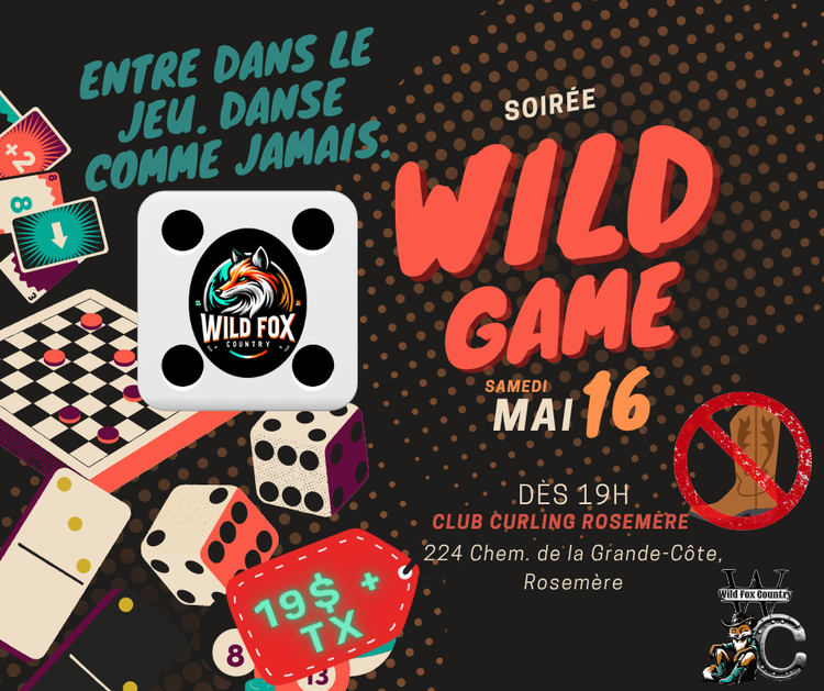 Wild Game 16 mai 2026